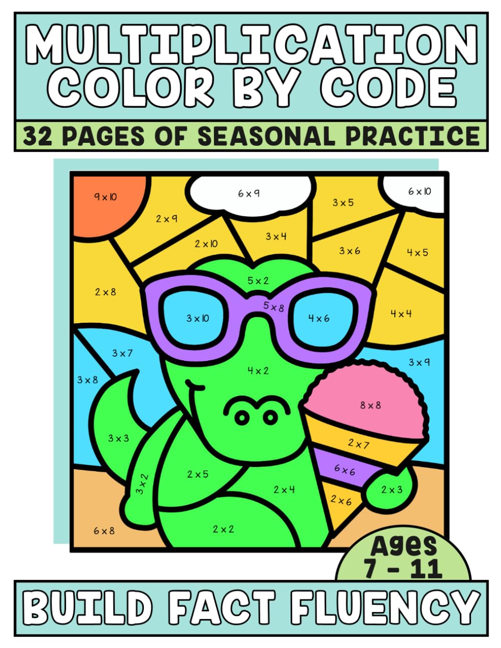 Color by Code Multiplication Work Book Grade 3 Math: Seasonal Coloring Book