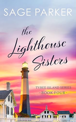 The Lighthouse Sisters (Tybee Island Book 4)