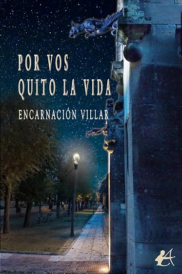 Por vos quito la vida