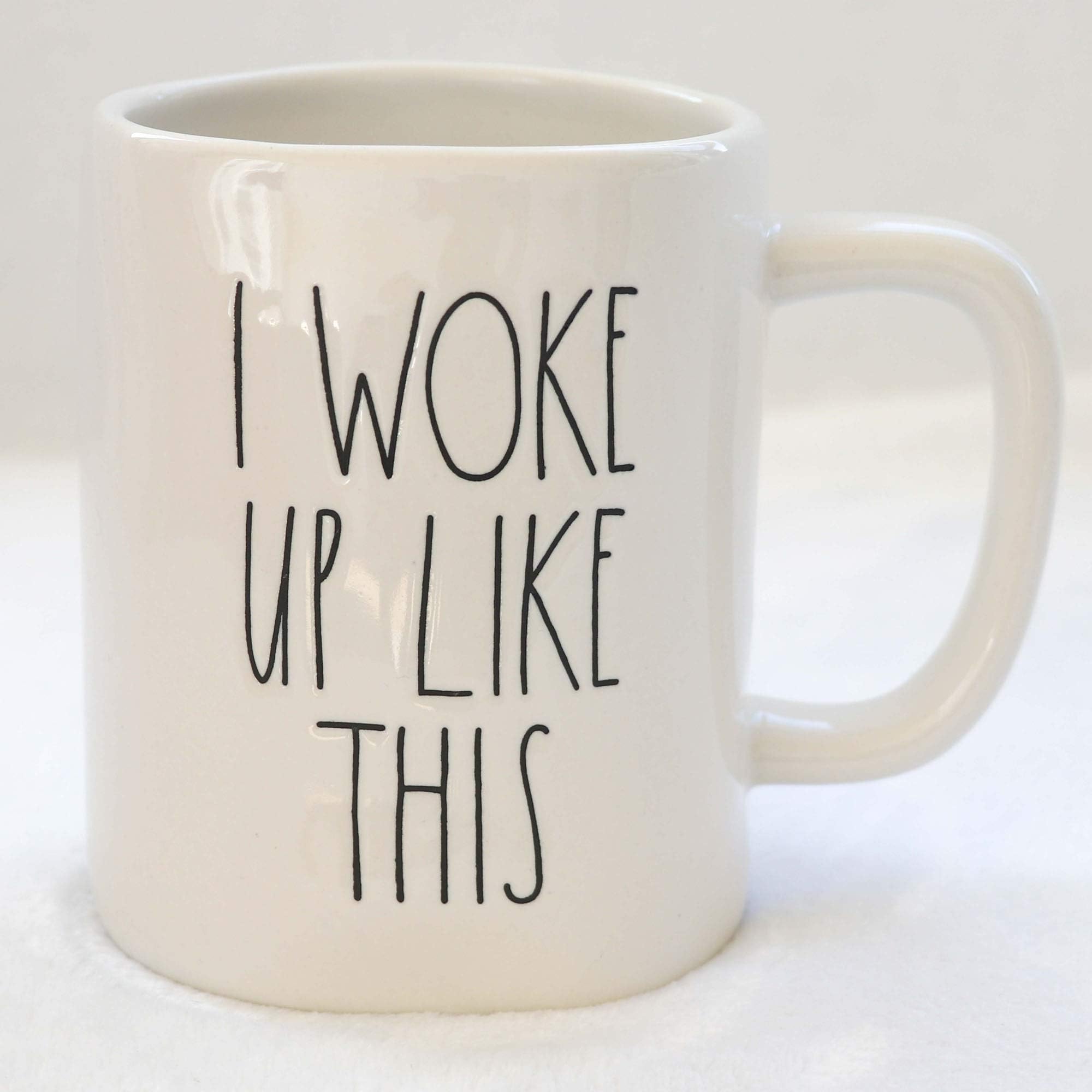 I Woke Up Like This Mug