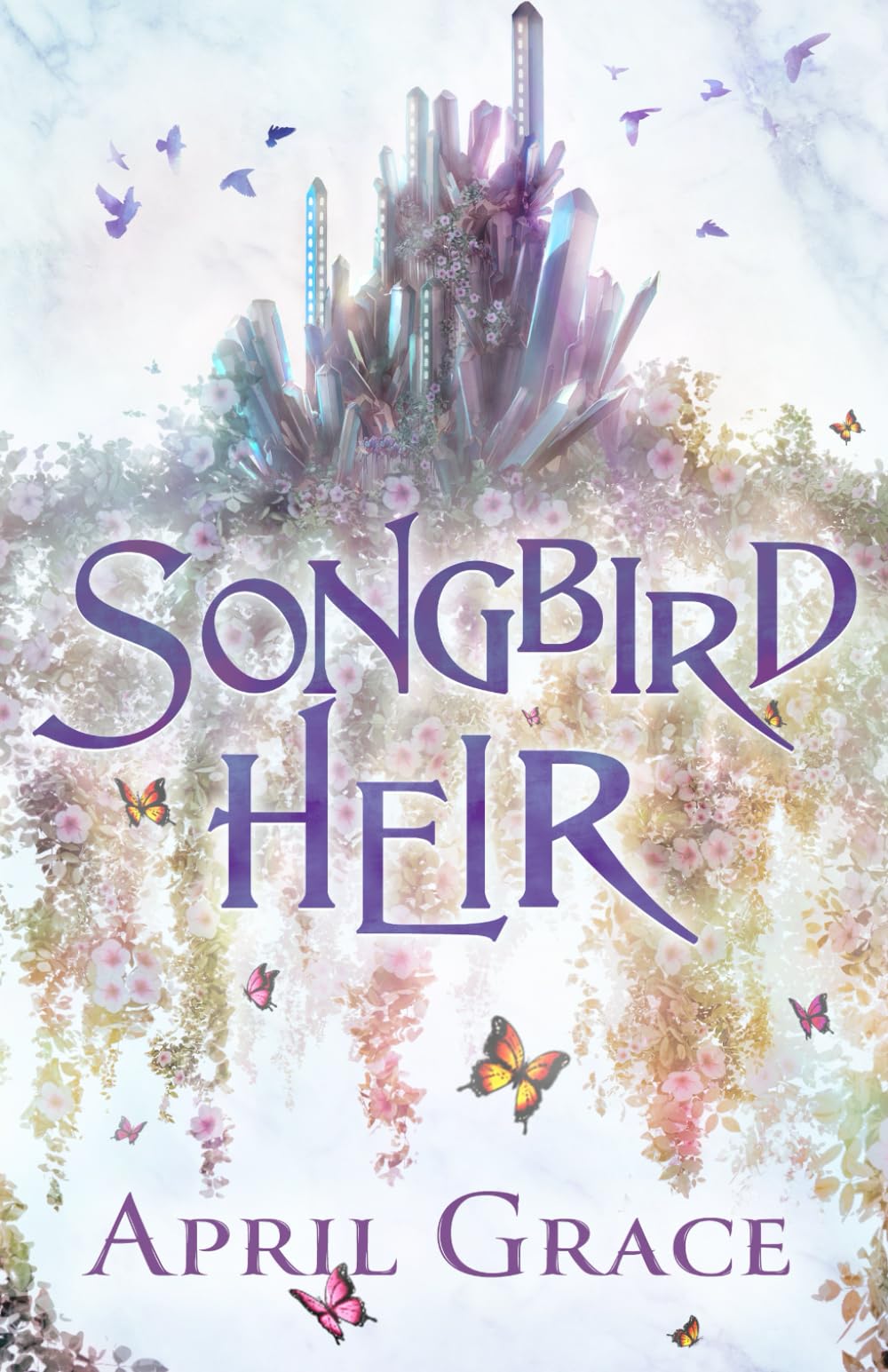 Songbird Heir: A World Of Magic, A World Of Steel: 2