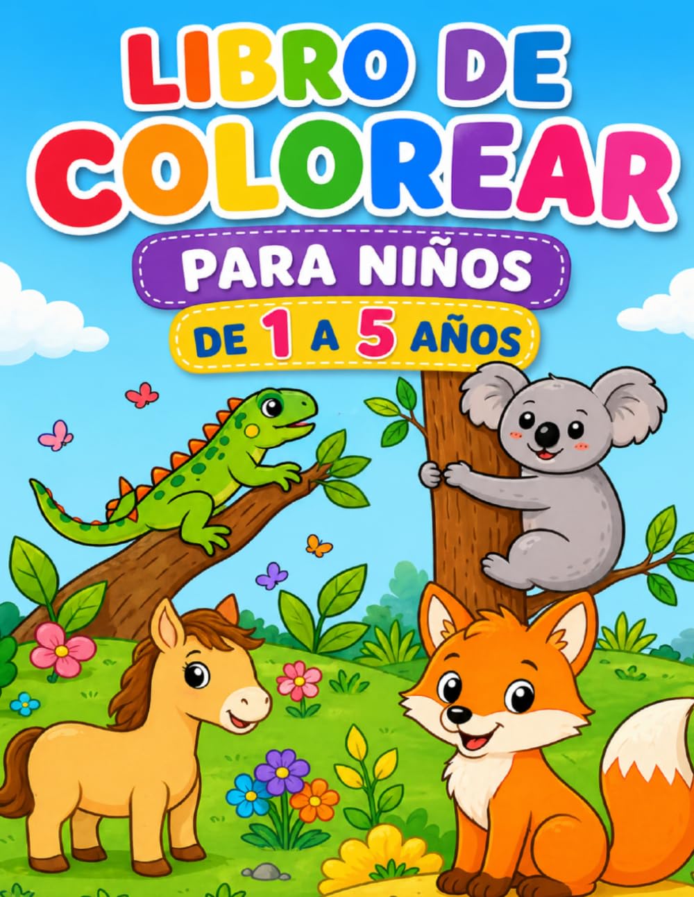 Libro de colorear: Animales y Letras: Para niños de 1 a 5 años