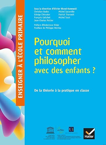 Enseigner à l'école primaire - Éd 2018 - Pourquoi et comment philosopher avec des enfants ?