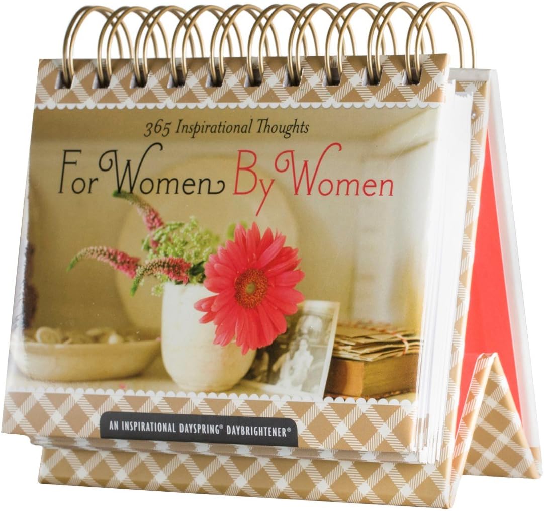 DaySpring - 365 Inspirational Thoughts for Women By Women - An Inspirational DaySpring DayBrightner - Perpetual Calendar