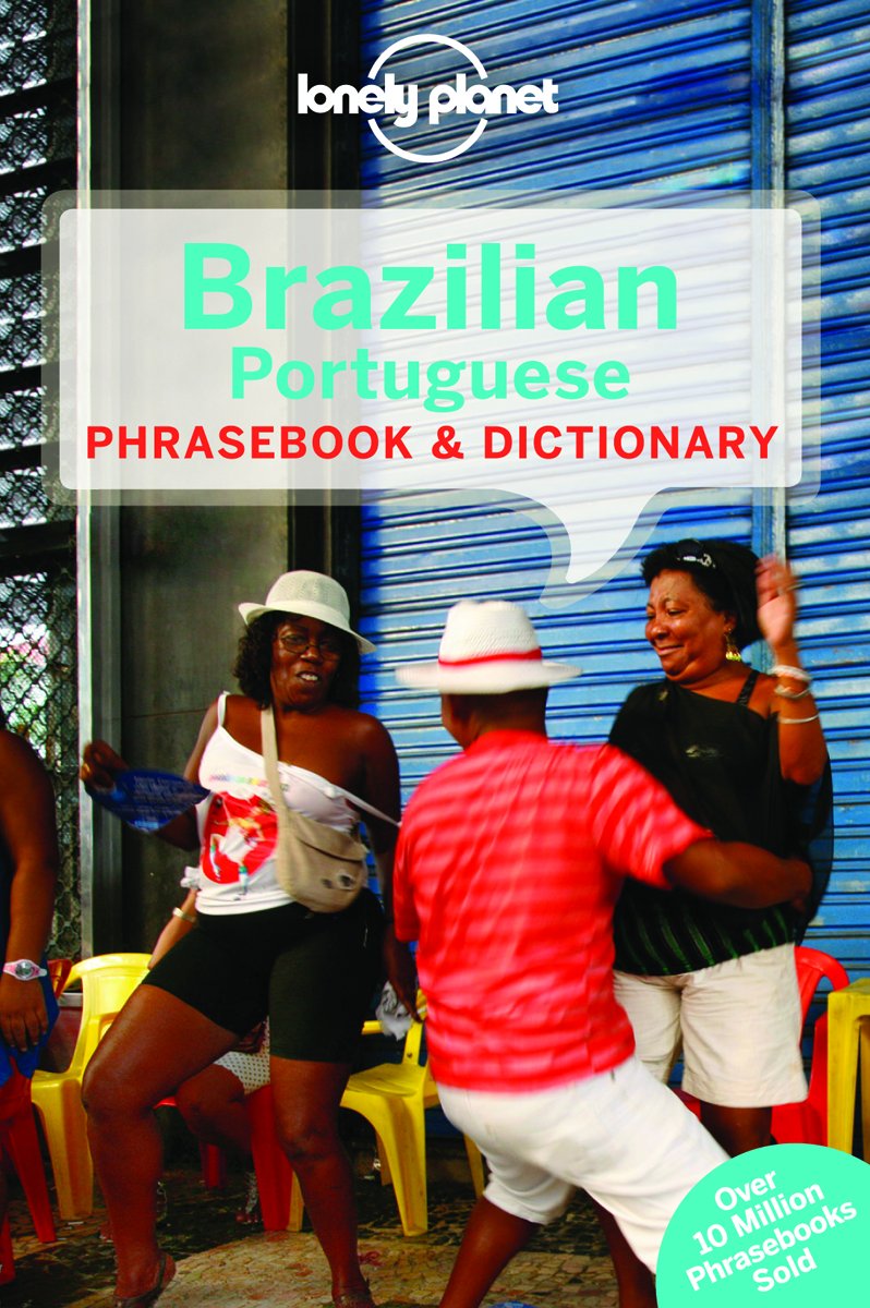Lonely Planet Brazilian Portuguese Phrasebook & Dictionary
