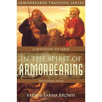Armorbearer Training Series: In The Spirit Of Armorbearing Devotional Audiobook by Varn Brown episode artwork