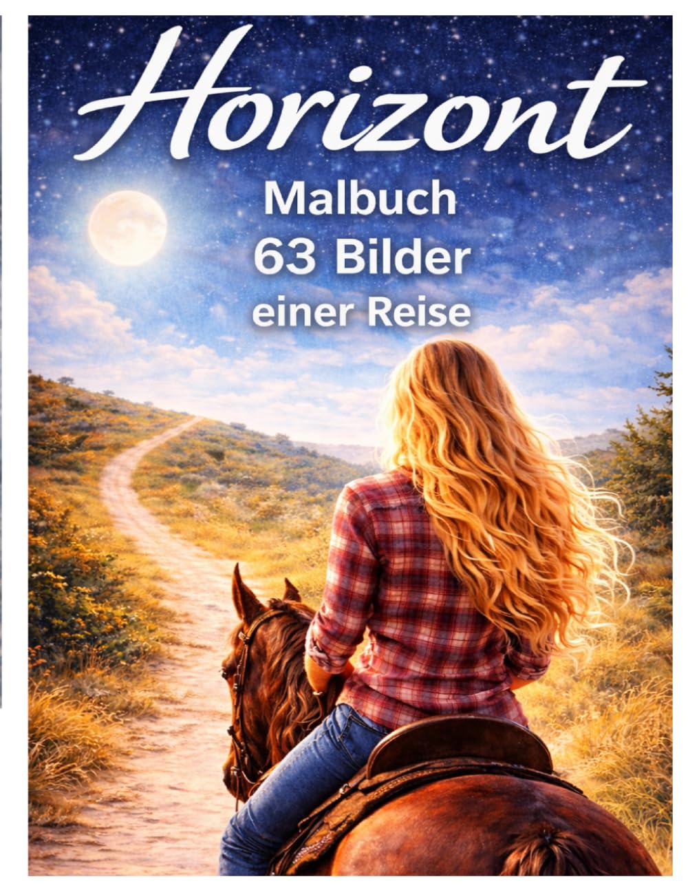 Horizont.: Jede Seite ist eine neue Welt: Wege, Wälder, Städte und Horizonte. Du tauchst in die Reise des Mädchens und ihres Pferdes ein und erlebst sie mit ihnen zusammen.