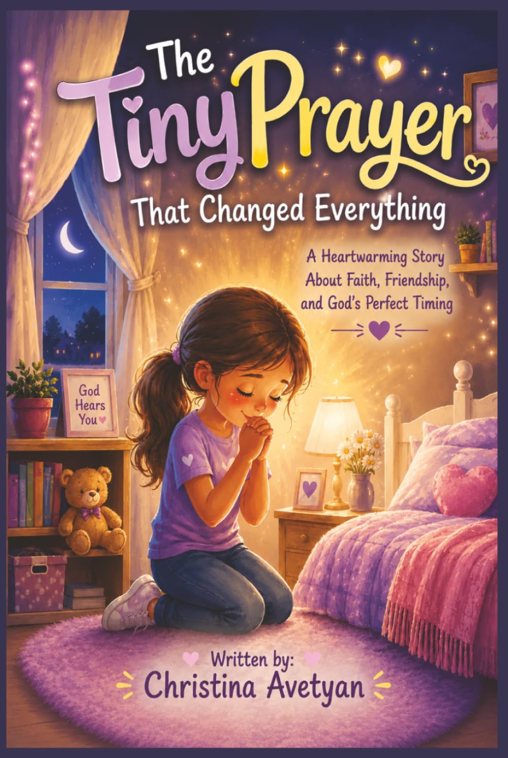 The Tiny Prayer That Changed Everything: A Heartwarming Story About Faith, Friendship, and God's Perfect Timing