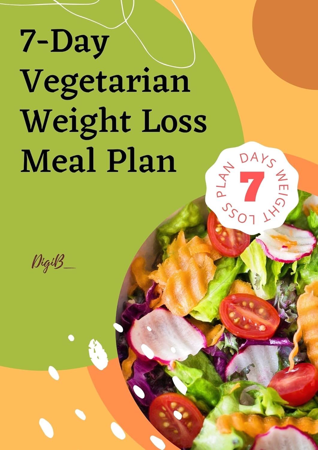 buy now 7-Day Vegetarian Weight Loss Meal Plan: A Simple Plant-Based buy now 7-Day Vegetarian Weight Loss Meal Plan: A Simple Plant-Based