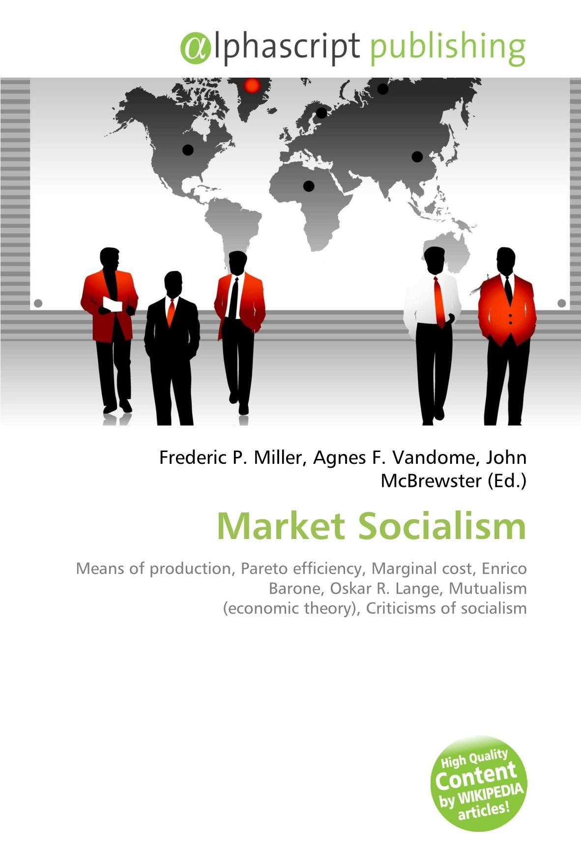 Market Socialism: Means of production, Pareto efficiency, Marginal cost, Enrico Barone, Oskar R. Lange, Mutualism (economic theory), Criticisms of socialism