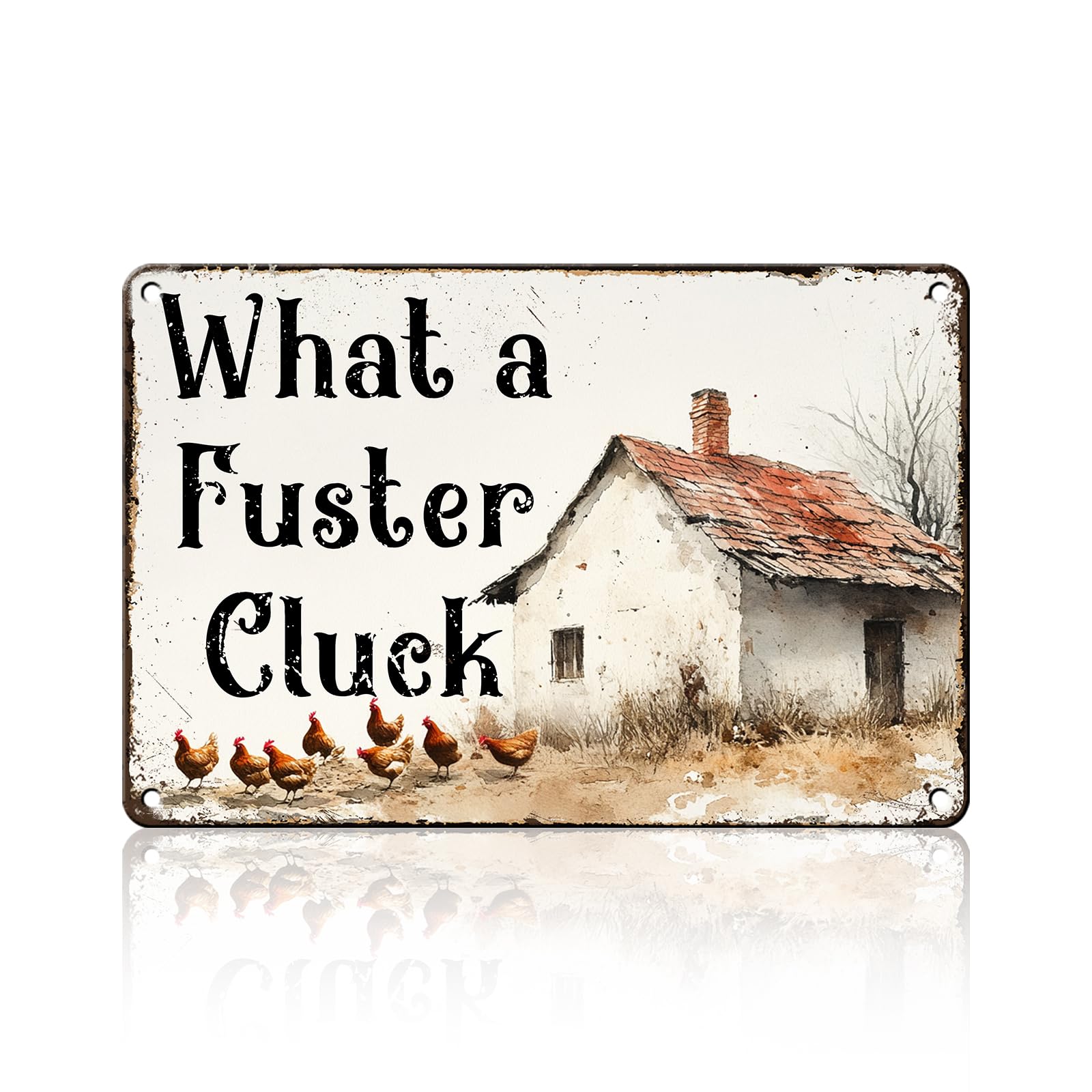 Anceky What a Fuster Cluck Chicken Metal Sign Retro Tin Sign Wall Decor for Farmhouse Kitchen Cafe Home Yard 12×16 Inch