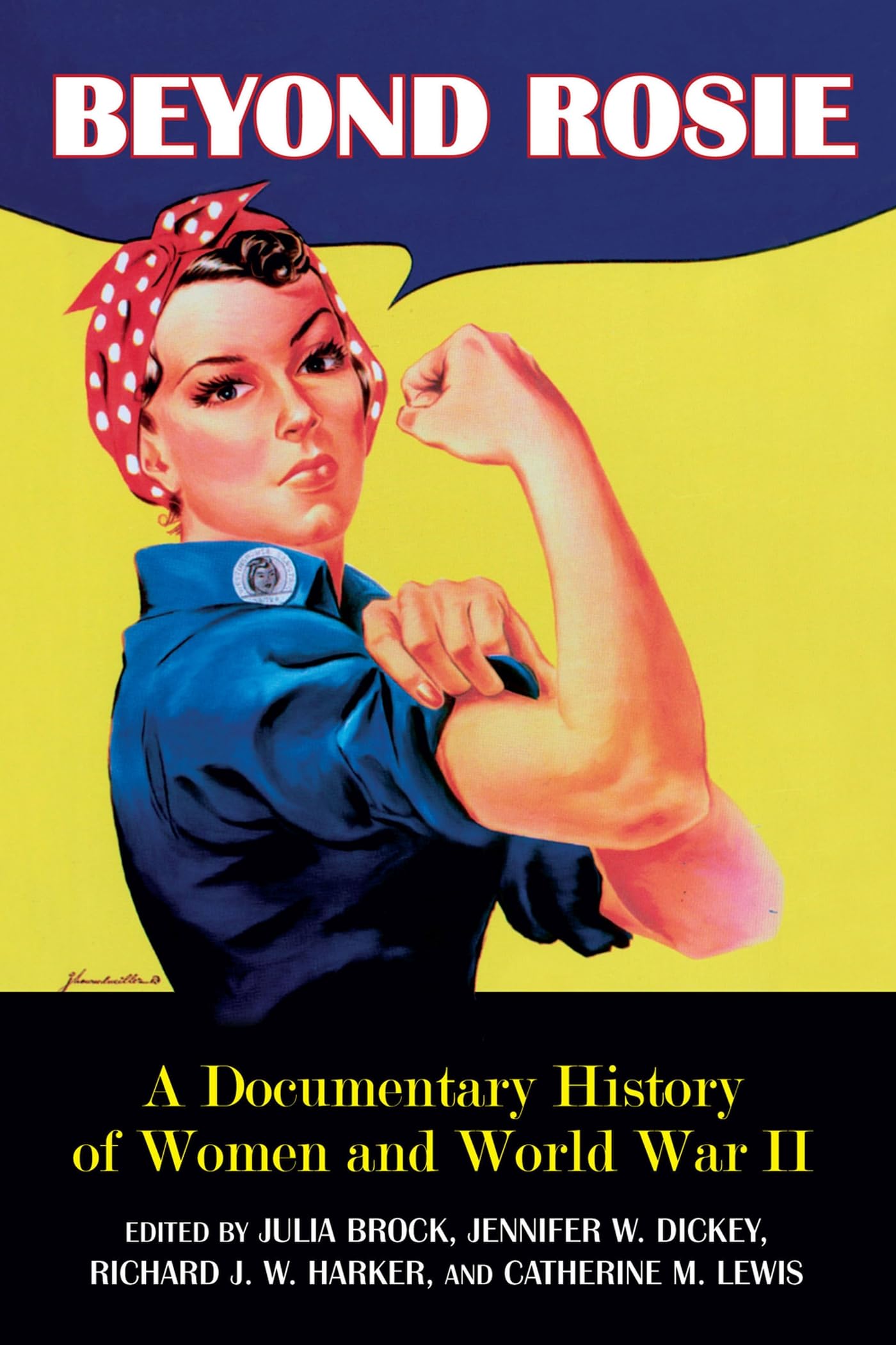 Beyond Rosie: A Documentary History of Women and World War II