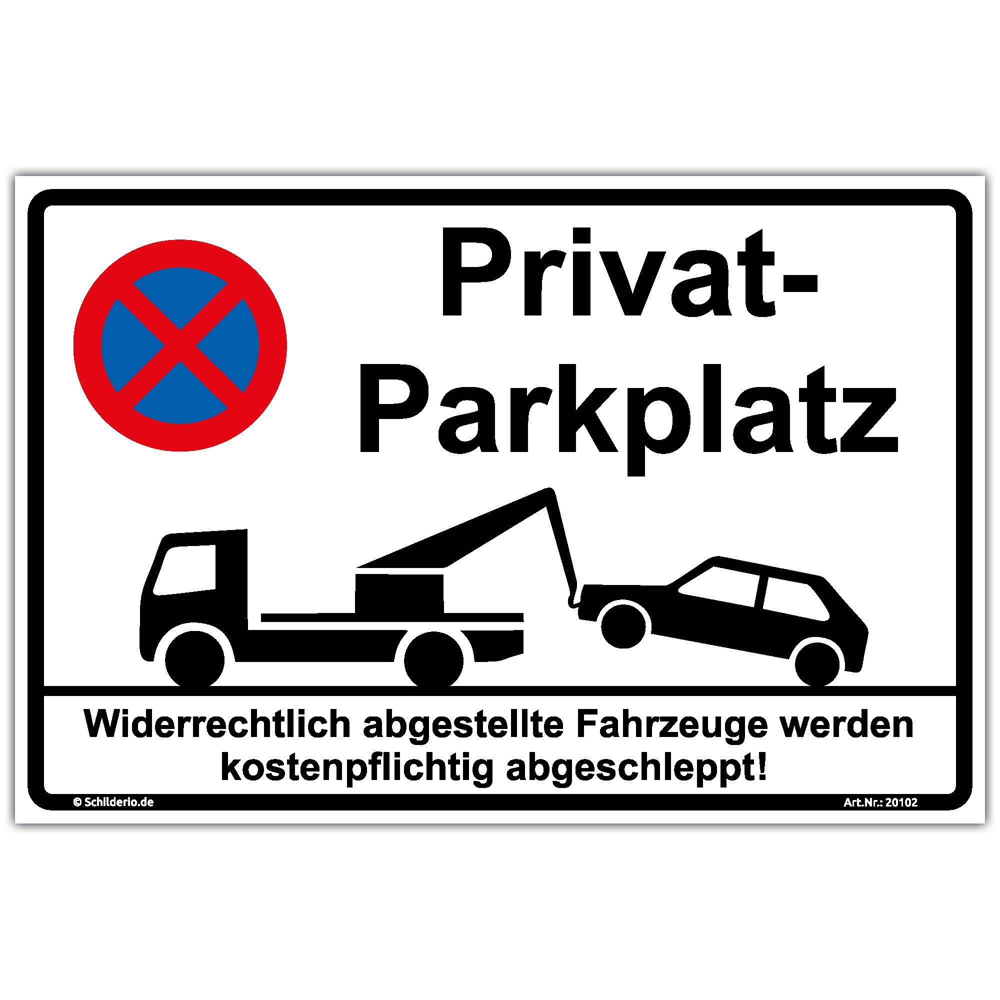 Schild Privatparkplatz Hinweisschild 600x400mm stabile Aluminiumverbundplatte 3mm stark inkl. 4 Eckbohrungen