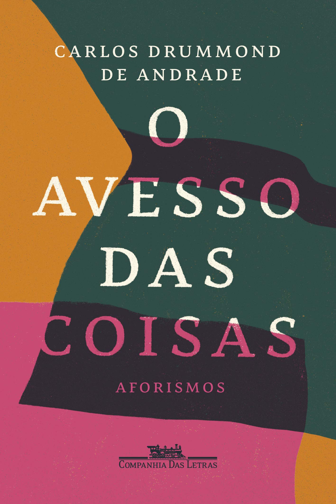 O Avesso das Coisas - Aforismos (Em Portugues do Brasil)