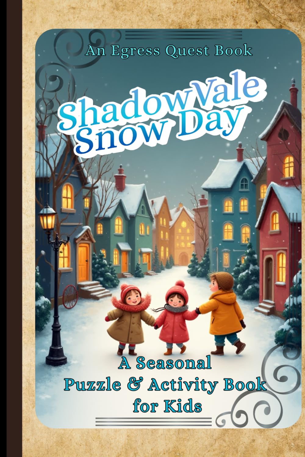 ShadowVale Snow Day: A Puzzle & Activity Book for Kids (Egress Quest Kids: Puzzle Adventures)