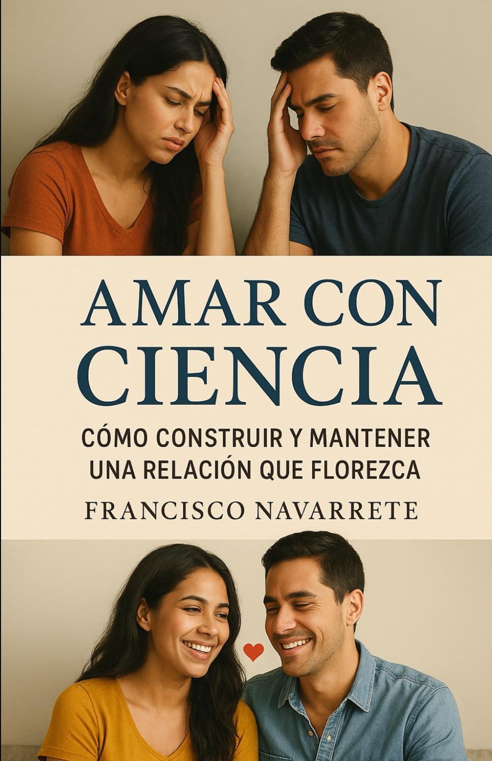 Amar con Ciencia: Como construir y mantener una relación que florezca