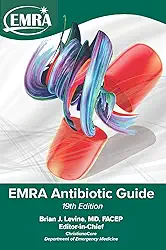 EMRA Antibiotic Guide, 19th Edition