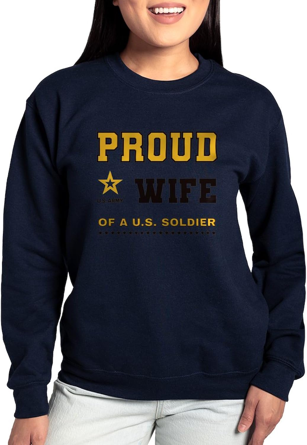 CafePress Proud Wife Of A Soldier Black And Gold Women's Crewneck Sweatshirt