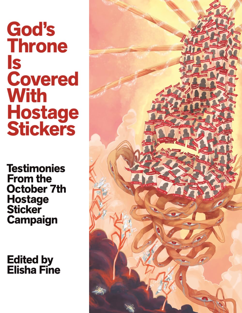 God's Throne Is Covered with Hostage Stickers: Testimonies from the October 7th Sticker Campaign