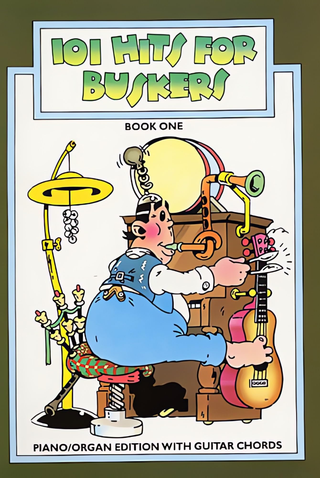 101 Hits for Buskers: Piano/Organ: Book 1