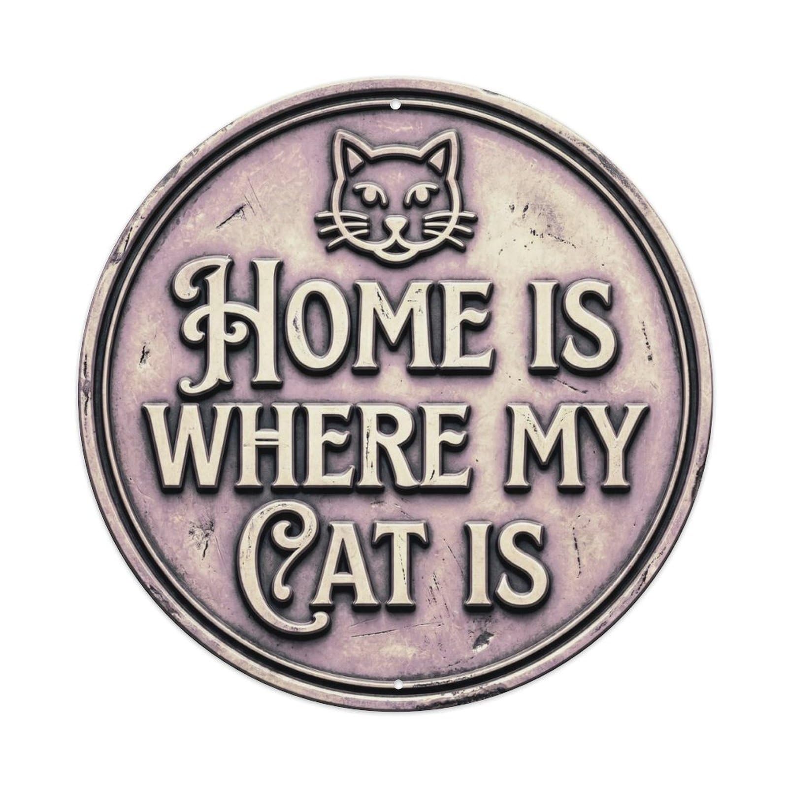 Home Is Where Cat Is Classic Bedroom Ornament Retro Slogans Metal Tin Sign
