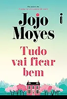 Tudo vai ficar bem
