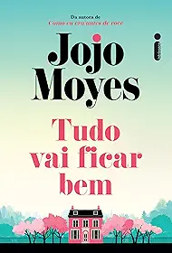 Tudo vai ficar bem