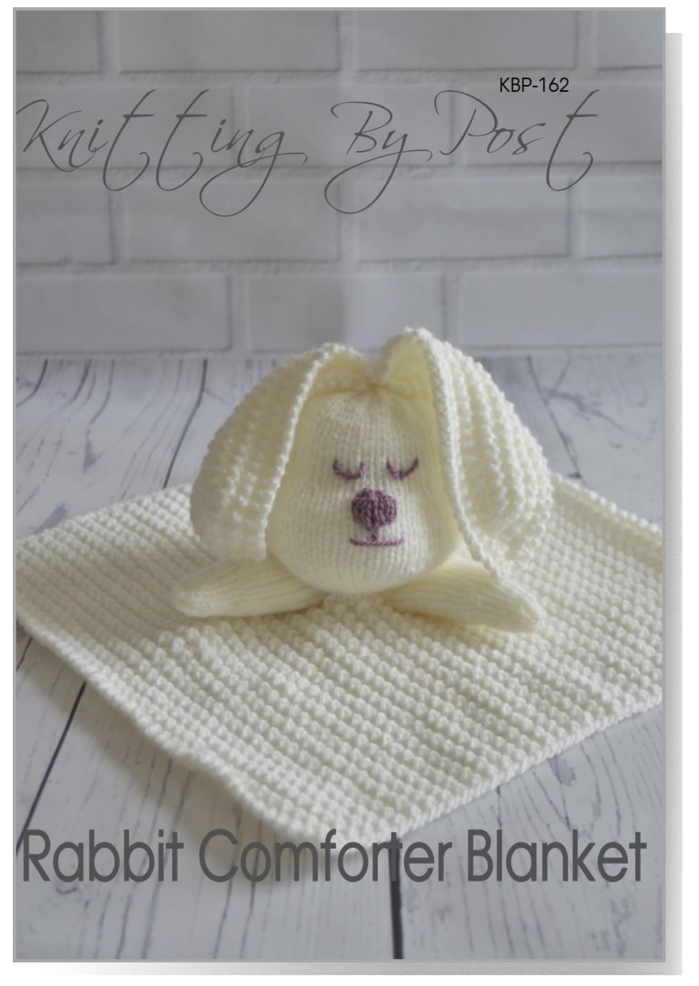 Knitting By Post White Knitting Pattern: Rabbit Comforter Blanket - Beginner To Intermediate A5 Leaflet For Handmade Easter Gifts, Cute Bunnies Toy, Fun & Easy Uk Knits