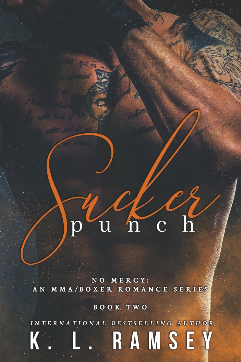 Sucker Punch: Boxer Romance, MMA Romance, Enemies to Lovers, Alpha hole (No Mercy: An MMA/Boxer Romance Series Book 2)