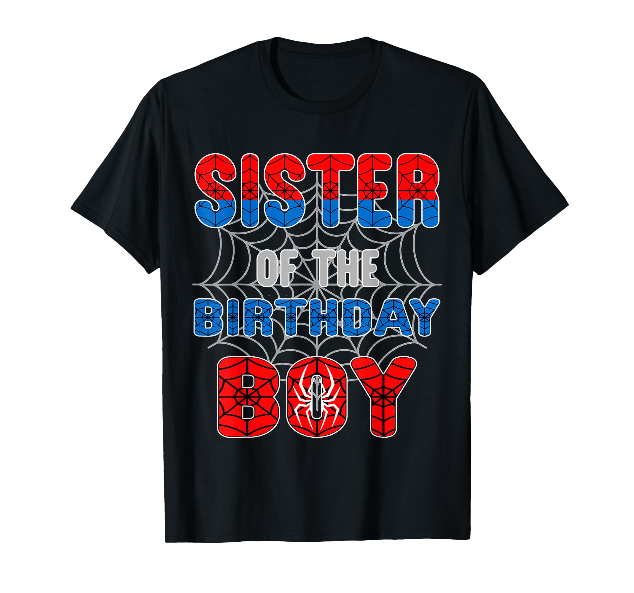 Spider Web Birthday Party Sister of The Birthday Boy T-Shirt