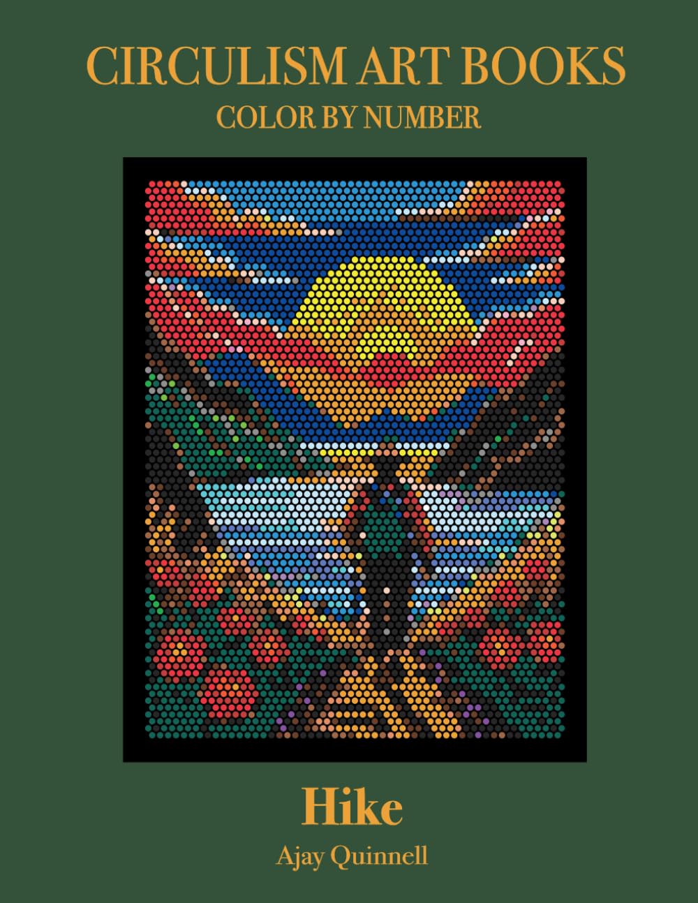 Hike - Color By Number Circulism Book : Superior Paper edition