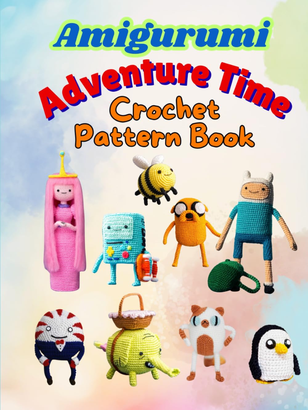 Amigurumi Adventure Time Crochet Pattern Book