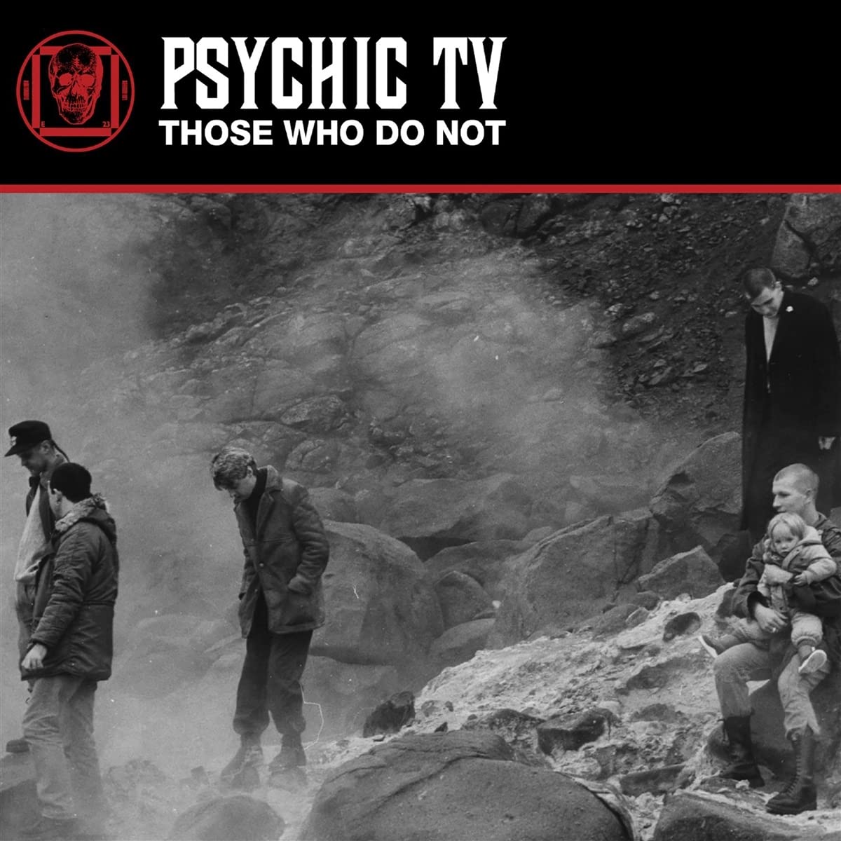 Psychic TV | Those Who Do Not | CD