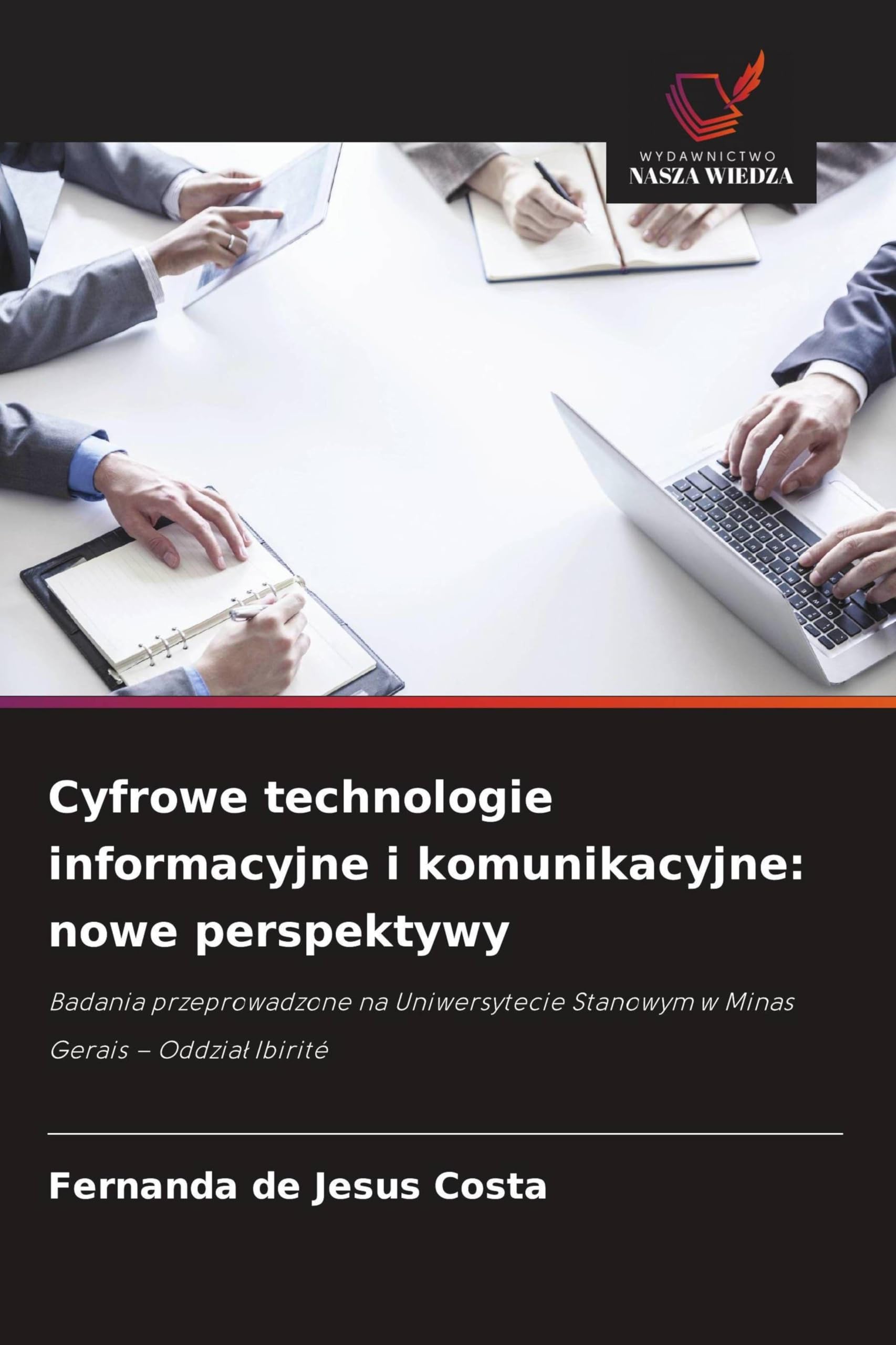 Cyfrowe technologie informacyjne i komunikacyjne: nowe perspektywy