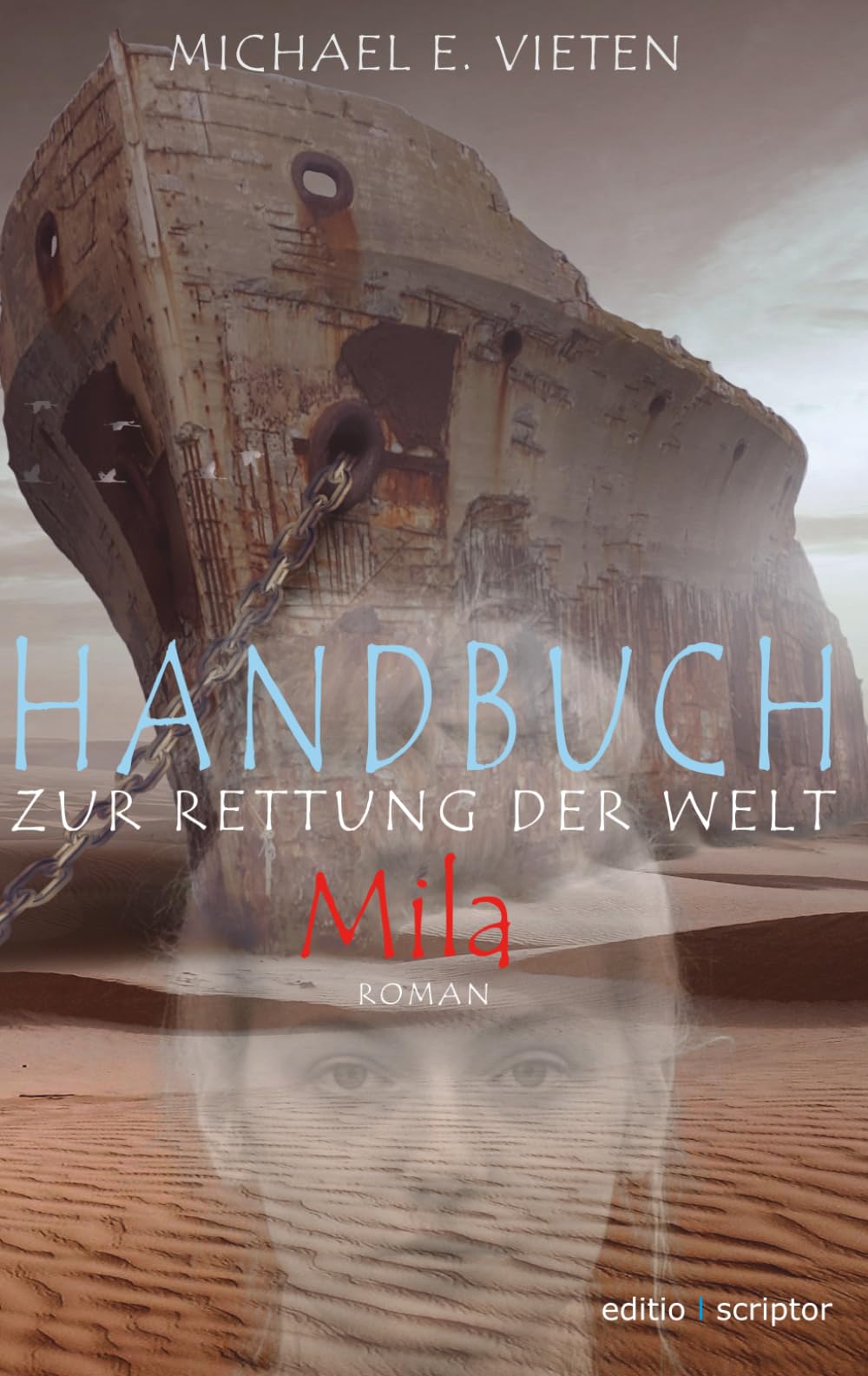 Handbuch zur Rettung der Welt - Mila
