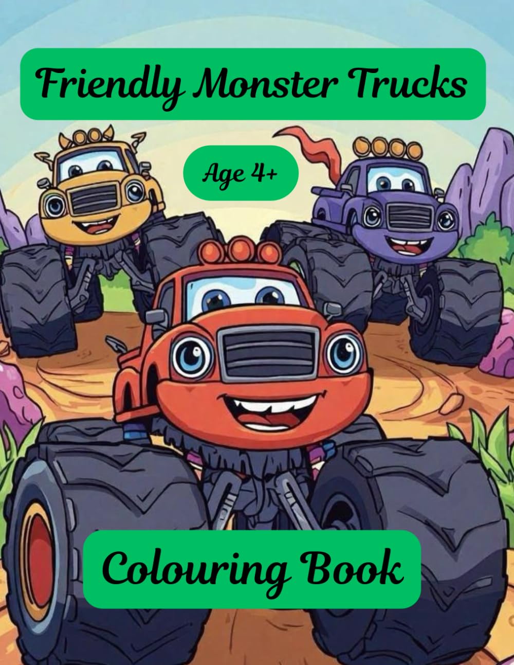 Friendly Monster Trucks: Big, Fun Colouring Pages for Kids Ages 4–8, format A4, 50 pages to colour