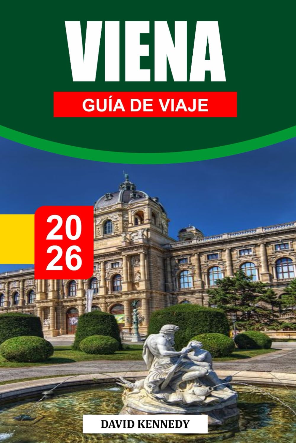 VIENA GUÍA DE VIAJE 2026: Elegancia imperial, música clásica y cultura de café en la capital de Austria