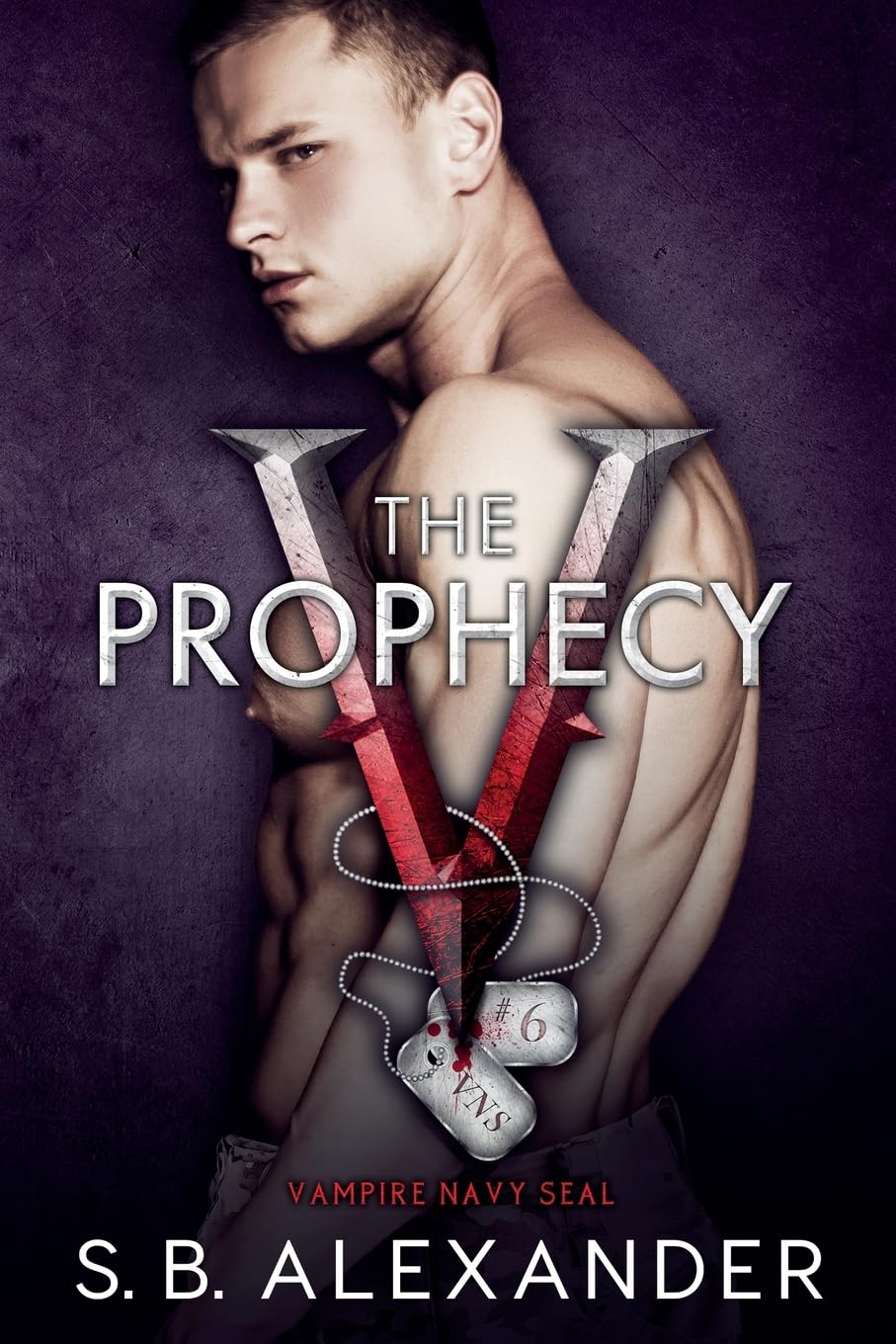 Buy The Prophecy: 6 (Vampire Navy Seal: Sam & Layla) — BookShops.in