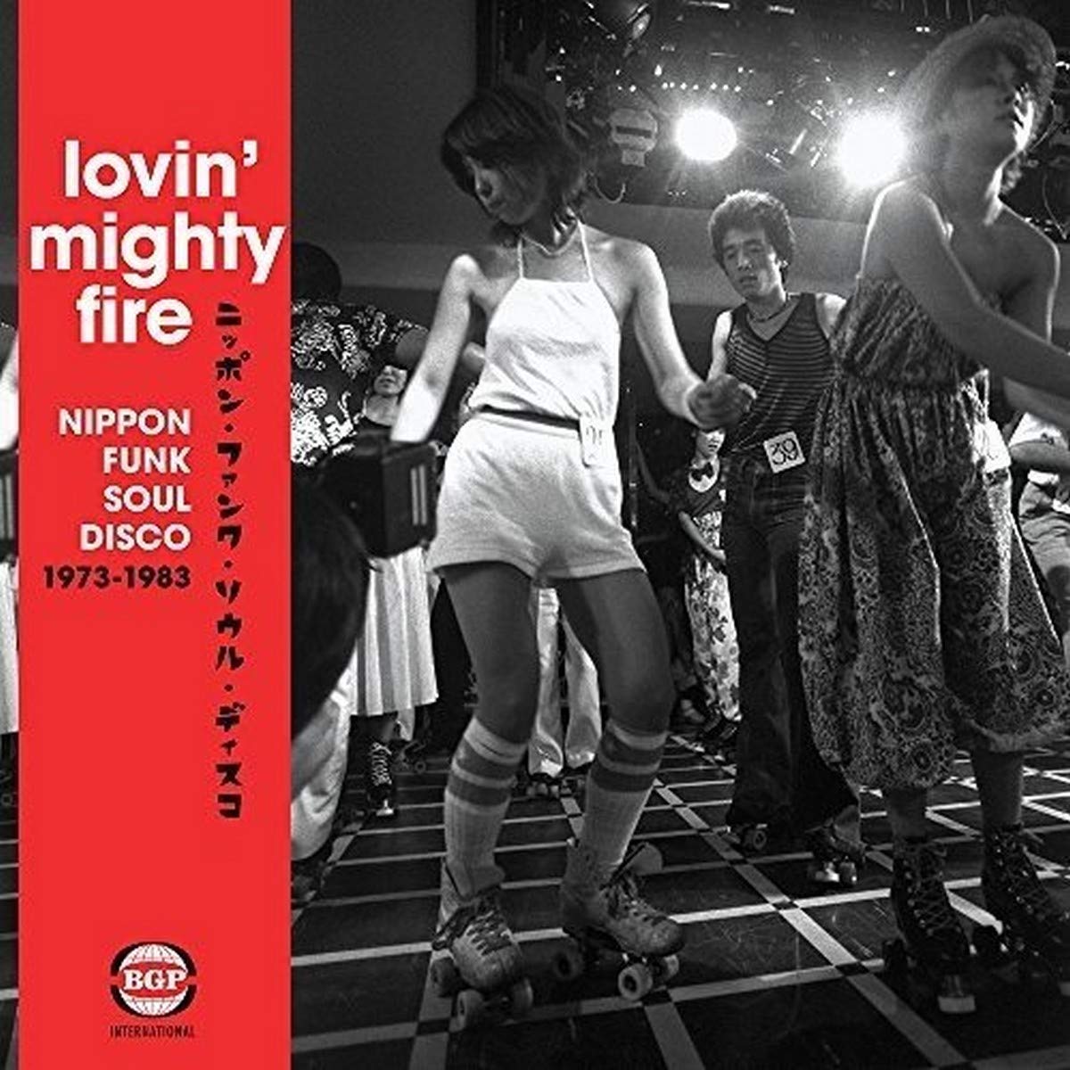Lovin Mighty Fire: Nippon Funk/Soul/Disco 1973-198