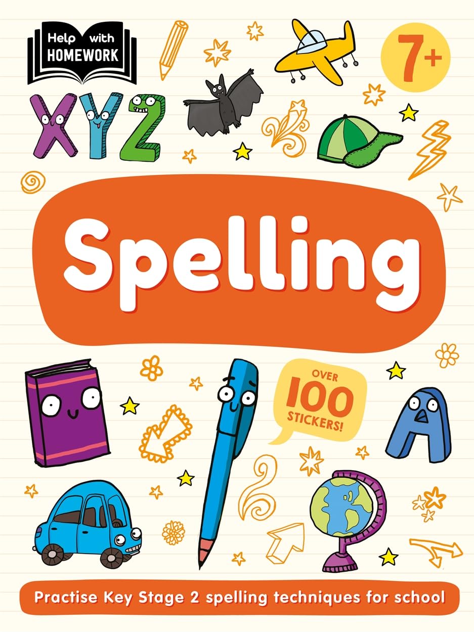 Help With Homework: Age 7+ Spelling (Key Stage 2 Home Learning Workbook)