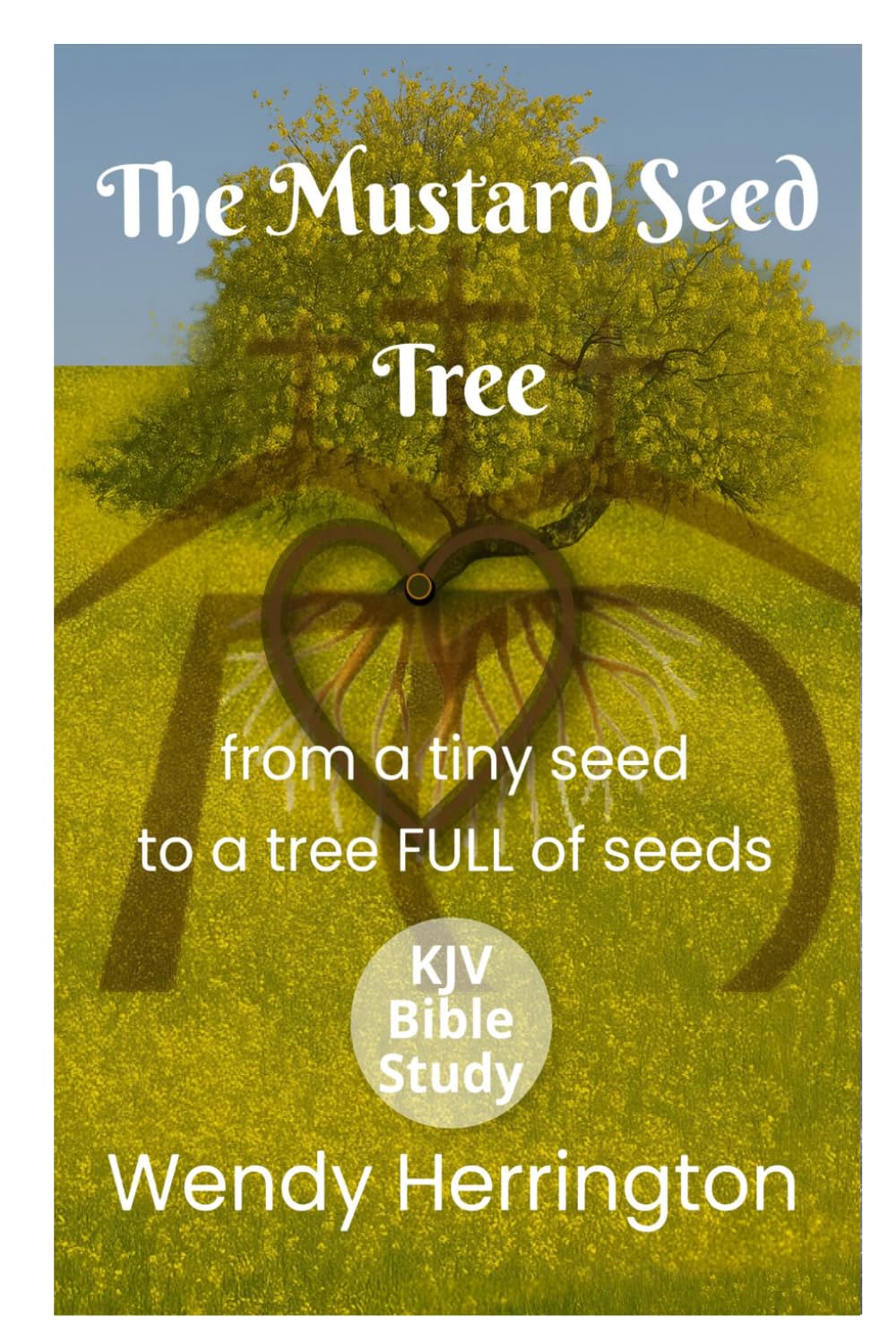 The Mustard Seed Tree: from a tiny seed to a tree FULL of seeds