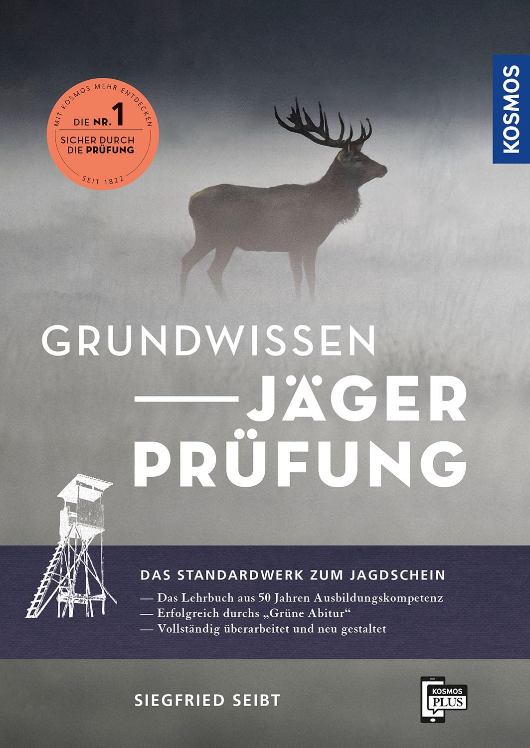 Grundwissen Jägerprüfung: Die ideale Vorbereitung auf die Jägerprüfung; Das Nachschlagewerk: Wildarten und Wildbiologie, Wildbewirtschaftung, Jagdhunde, Waffenkunde, Waldbau, Landbau und Naturschutz