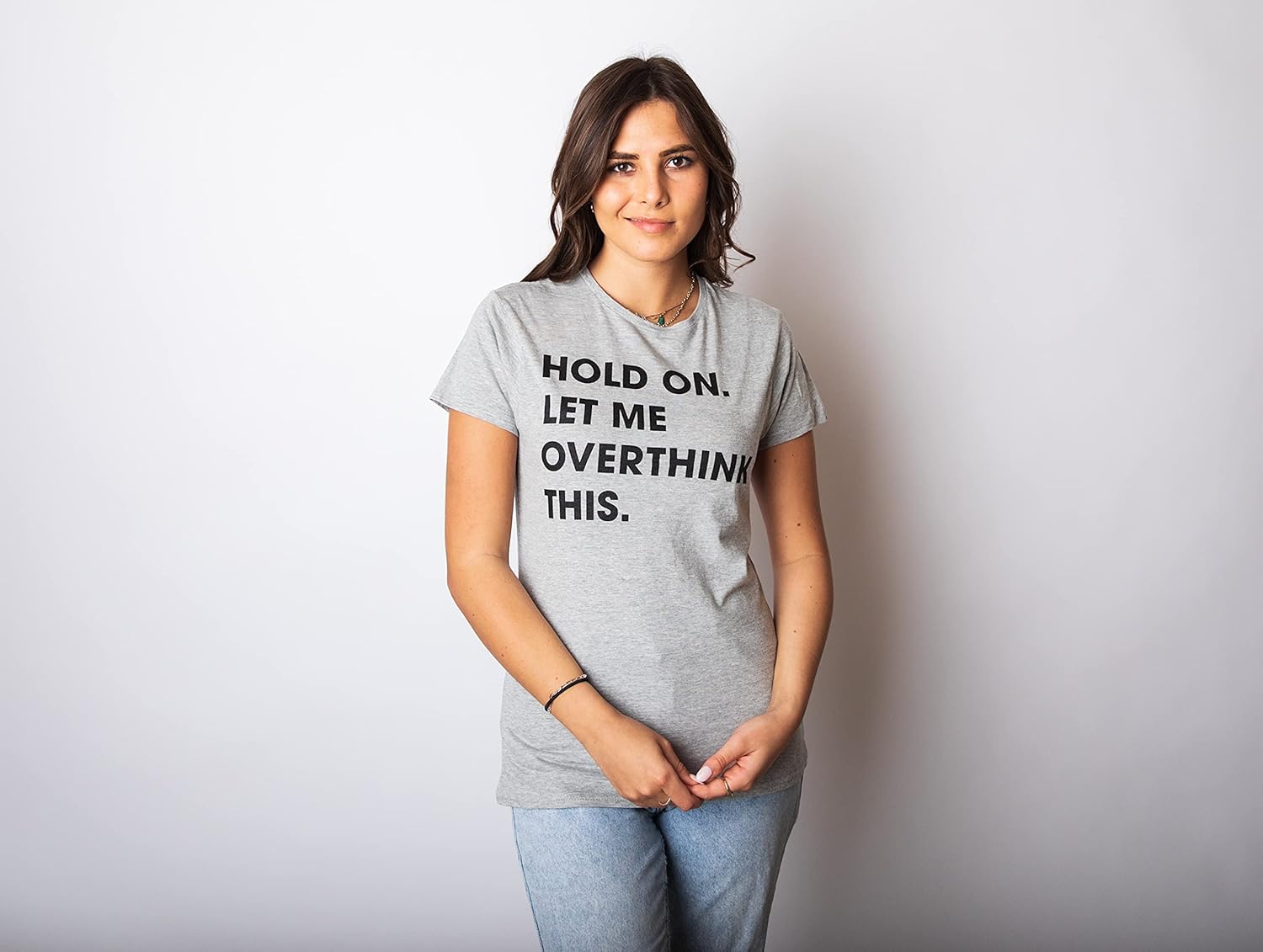 Crazy Dog Women's T Shirt Hold On Let Me Overthink This Funny Sarcastic Novelty Tee - Image 9