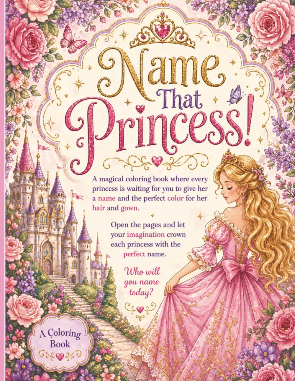 Name That Princess: Every Princess needs a name and you get to choose!