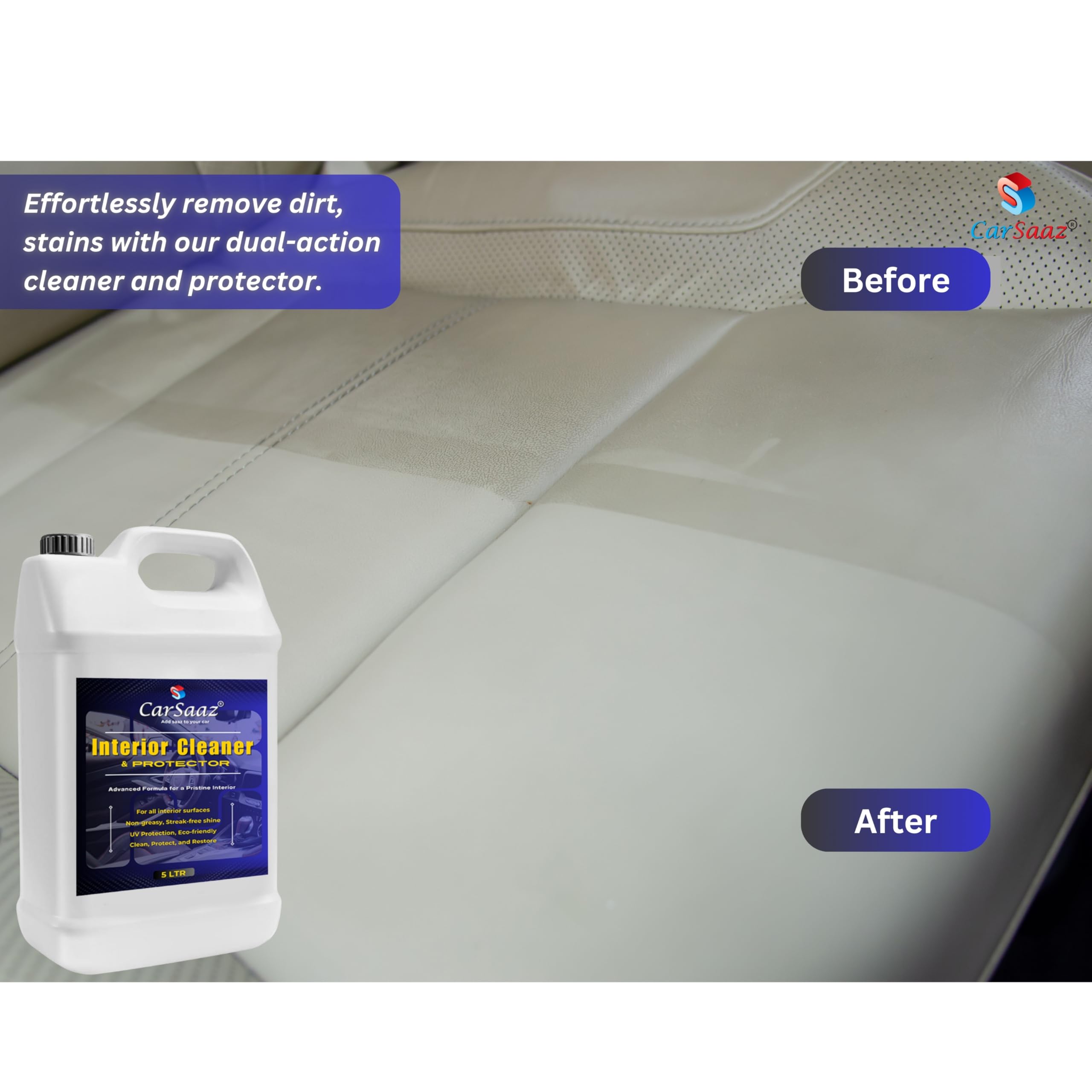 CAR SAAZ Car Interior Cleaner & Protector 5 Ltr | Premium Cleaner For All Interior & Upholstery Surfaces | Car Interior, Fabric, Sofa, Carpet & Upholstery Cleaner (5L) 1