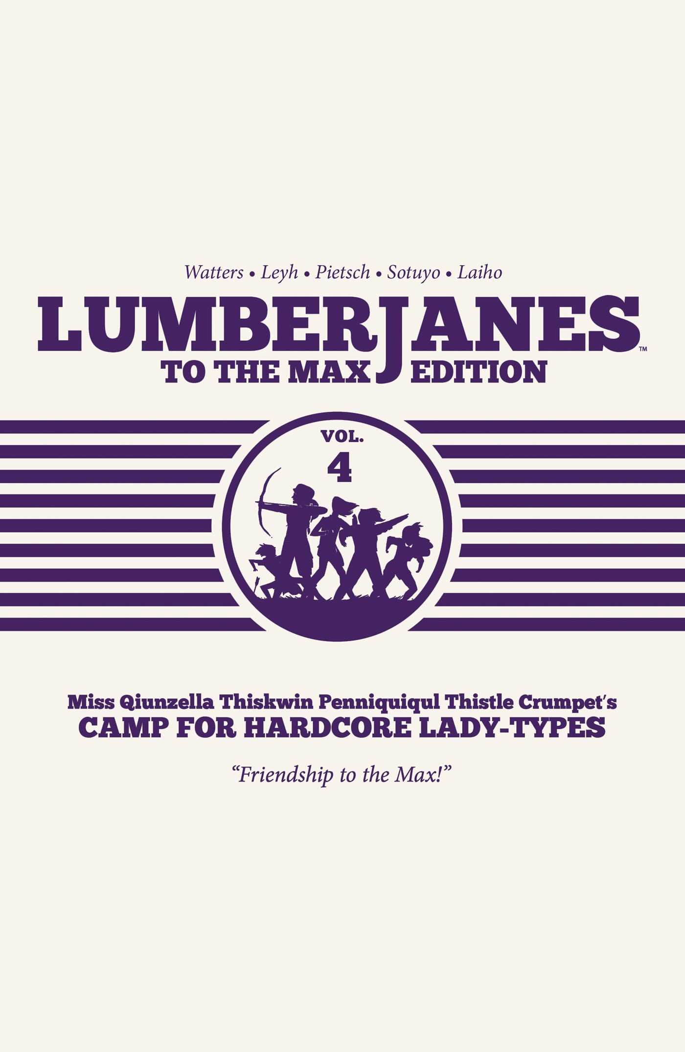 Lumberjanes To The Max Vol. 4 by Shannon Watters - 9781684151837