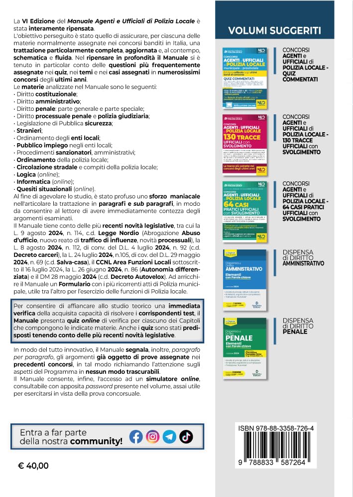 Concorso agenti e ufficiali di Polizia locale municipale e provinciale. Manuale completo. Con simulatore online (VI Edizione. Agosto 2024)