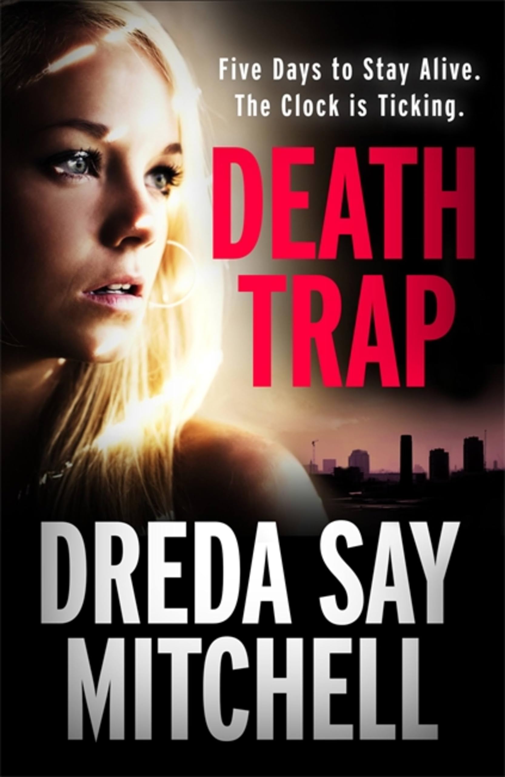 Death Trap: from the bestselling and critically-acclaimed author of Spare Room (Rio Way Thriller)