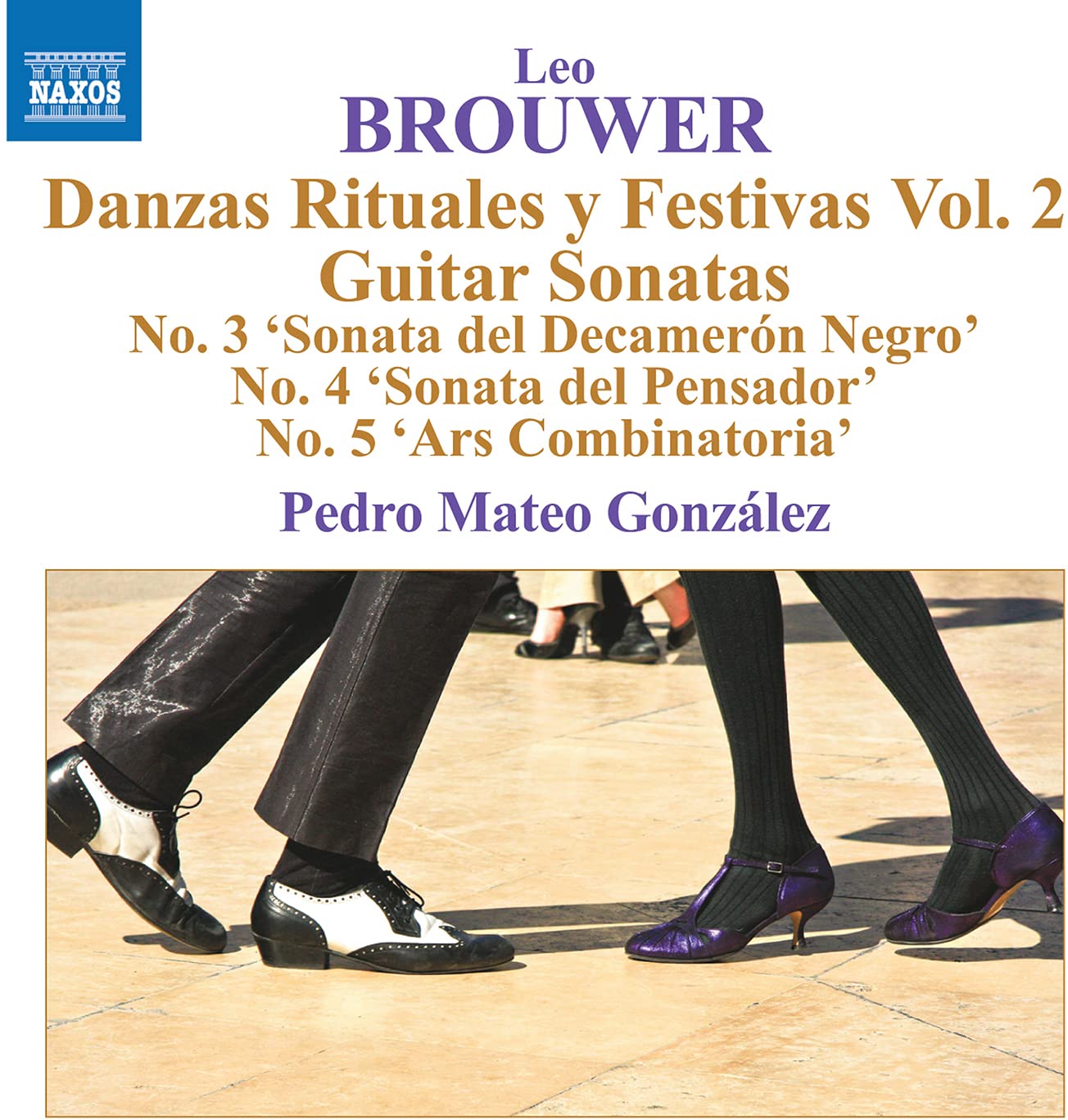 Leo Brouwer: Guitar Music, Vol. 5 - Danzas Rituales y Festivas Vol. 2, Guitar Sonatas