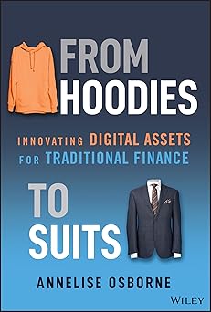 From Hoodies to Suits: Innovating Digital Assets for Traditional Finance-Wow! eBook